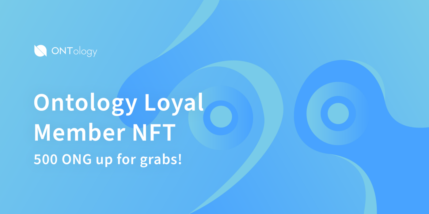 Ontology Loyal Member NFT