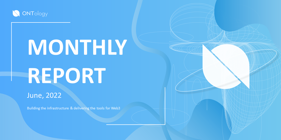 Ontology Monthly Report — June 2022