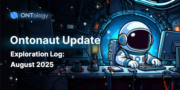 Ontology Ecosystem Mission Log – August 2025 Highlights in DID, Web3 Reputation & ONTO Wallet
