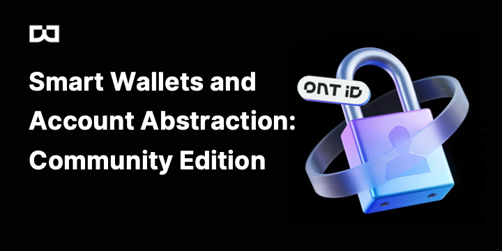 Smart Wallets and Account Abstraction: Community Edition